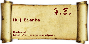 Huj Bianka névjegykártya